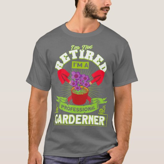 イムは退職したプロフェッショナル庭師 Tシャツ (正面)