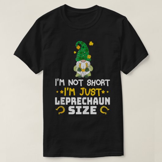 イムショートアイムサイズおもしろいSt patricks day7 Tシャツ (デザイン正面)