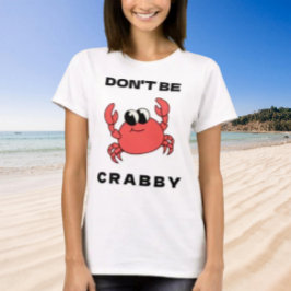 イライラしないで | 面白い赤いカニのグラフィックTシャツ Tシャツ