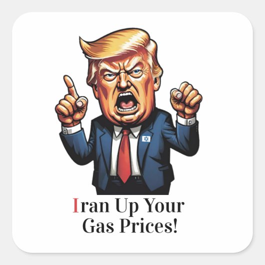 "イランでガソリン価格上昇！" トランプ風刺画  スクエアシール (正面)