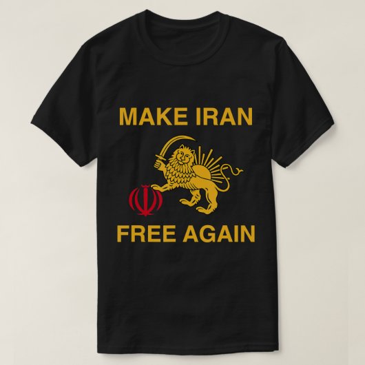 イランを自由にし、再びイランの自由を支援する Tシャツ (デザイン正面)