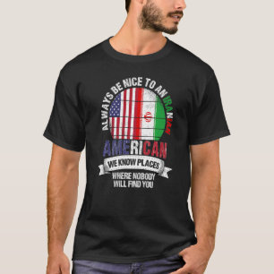 イラン系アメリカ人イランの国を知っている Tシャツ
