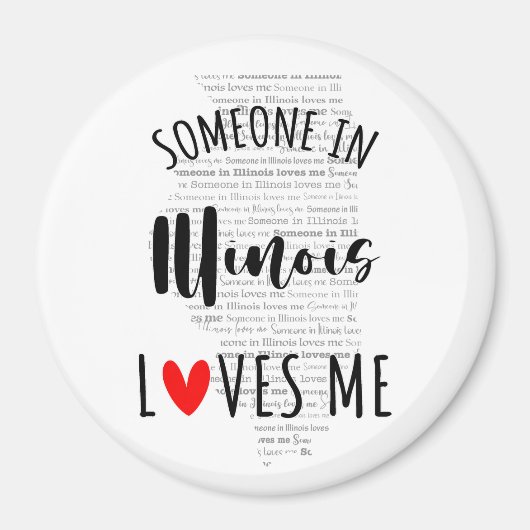 イリノイの誰かが私の磁石を愛している マグネット (正面)