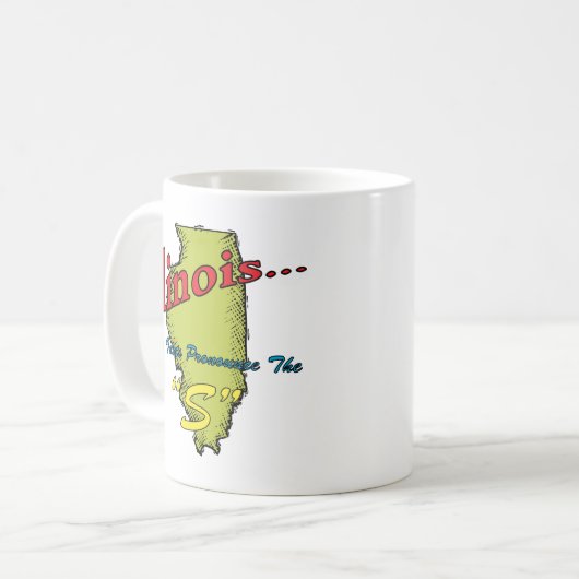 イリノイILのモットーの~の馬鹿だけ発音します"S "を コーヒーマグカップ (正面左)