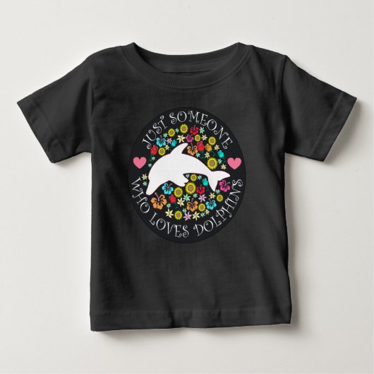イルカが大好きな人へ ベビーTシャツ (正面)