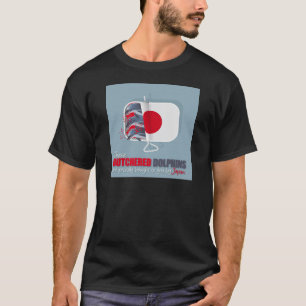 イルカの殺害 Tシャツ