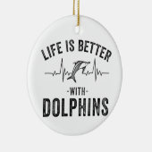 イルカの鼓膜で人生クールは良いAn セラミックオーナメント (右)