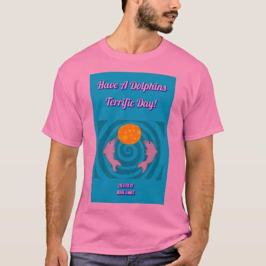 イルカ大変な日の人のピンクのTシャツを持って下さい Tシャツ (正面)