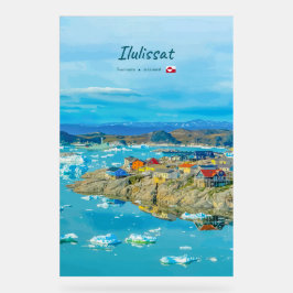 イルリサット、グリーンランド - 氷山の町 アクリルサイン