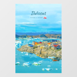 イルリサット、グリーンランド - 氷山の町 ウィンドウサイン
