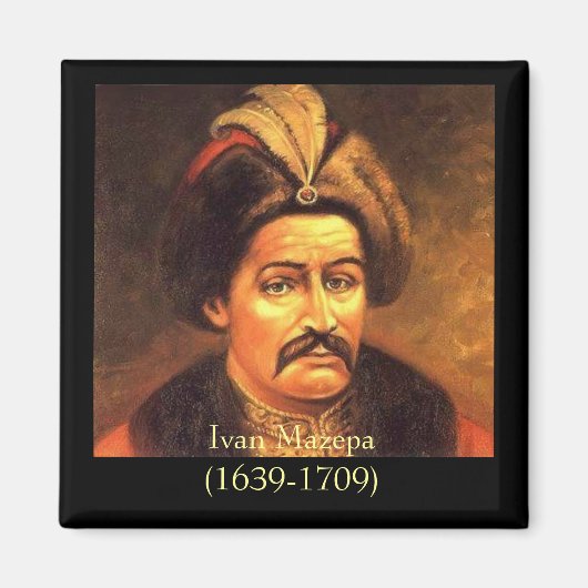 イワン・マゼパ（1639年～1709年） マグネット (正面)