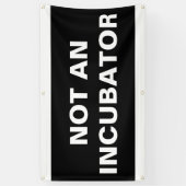 インキュベータ女性は人々のバナーではない 横断幕 (縦)