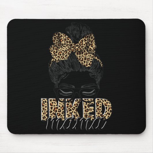インクックママメッシーパン母ライフヒョウ入れ墨ママ マウスパッド (正面)