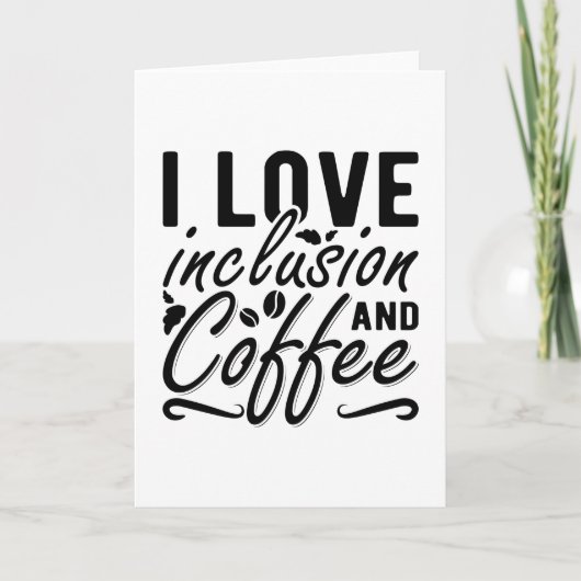 インクルージョンとコーヒー不安メンタルヘルスが大好き カード (正面)