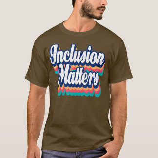 インクルージョン・マテラス特別教育自閉症アワレン Tシャツ