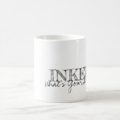 インク。お前の話は？タトゥータイポグラフィアート モーフィングマグカップ (中央)