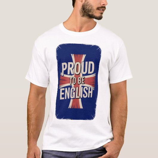 イングランド人であることを誇りに思うTシャツ Tシャツ (正面)