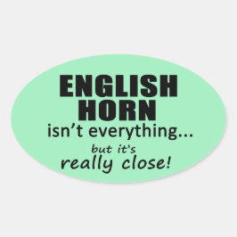 イングリッシュホルンは全てではないオーバルステッカー 楕円形シール