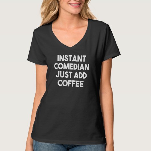 インスタントコメディアン コーヒーを注ぐだけ Tシャツ (正面)
