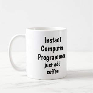 インスタントコンピュータープログラマ追加コーヒーおもしろい引用文 コーヒーマグカップ
