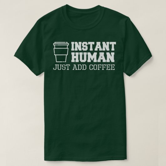 インスタントコーおもしろいヒーT s Tシャツ (デザイン正面)