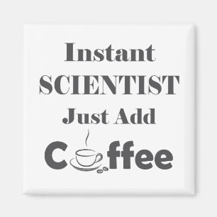 インスタントサイエンティストがコーヒーを追加 マグネット
