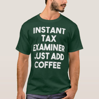 インスタントタエアミナーJust Add Coffee おもしろい Ta Eamin Tシャツ