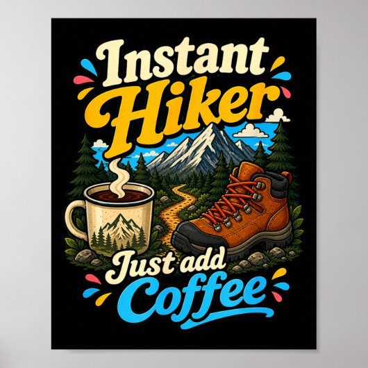 インスタントハイカー コーヒーを足すだけ 楽しいハイキング ポスター (正面)