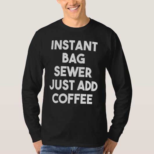 インスタントバッグ下水だけでコーヒーを追加 Tシャツ (正面)