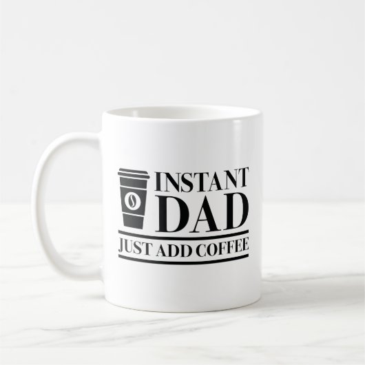 インスタントパパJust Add Coffee コーヒーマグカップ (左)