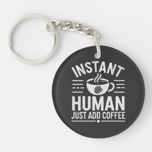 インスタントヒューマンがコーヒーを追加 キーホルダー