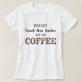 インスタントホフランスのーン先生コーヒー音楽の追加おもしろい追加 Tシャツ