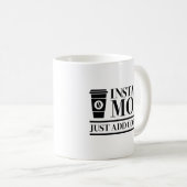 インスタントママがコーヒーを追加 コーヒーマグカップ (正面右)