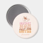 インスタントママ：コーヒーの追加 マグネット (正面/裏面)