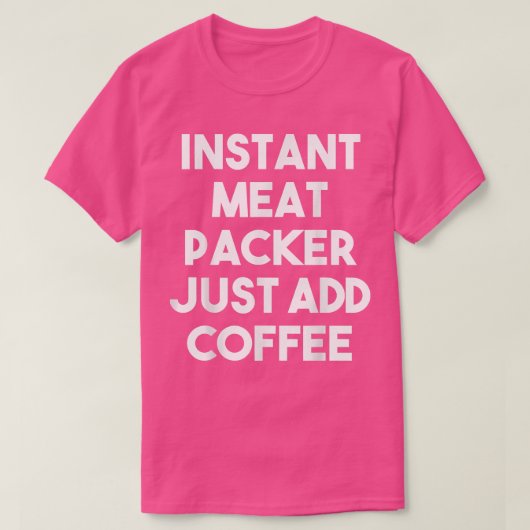 インスタントミートパッカーコーヒーを追加おもしろい- Meat P Tシャツ (デザイン正面)