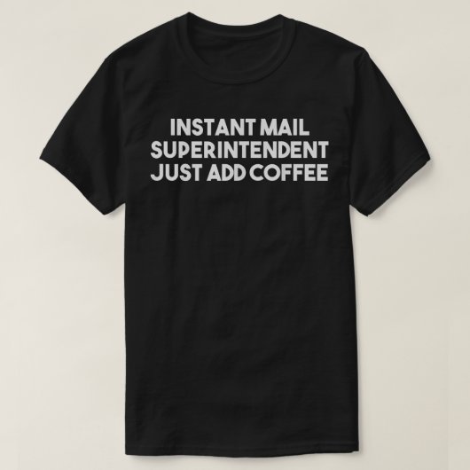 インスタントメールの管理人がコーヒーを追加おもしろいする Tシャツ (デザイン正面)