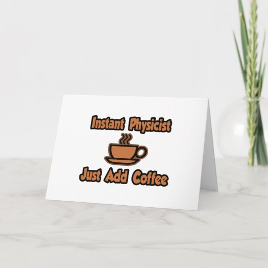 インスタント物理学者…コーヒーを追加する カード (正面)