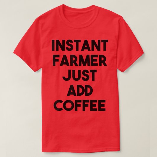 インスタント農家コーヒーの追加 Tシャツ (デザイン正面)
