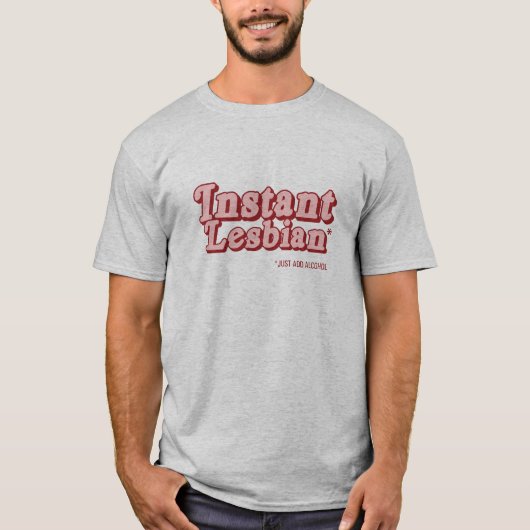 インスタント レズビアン.png tシャツ (正面)