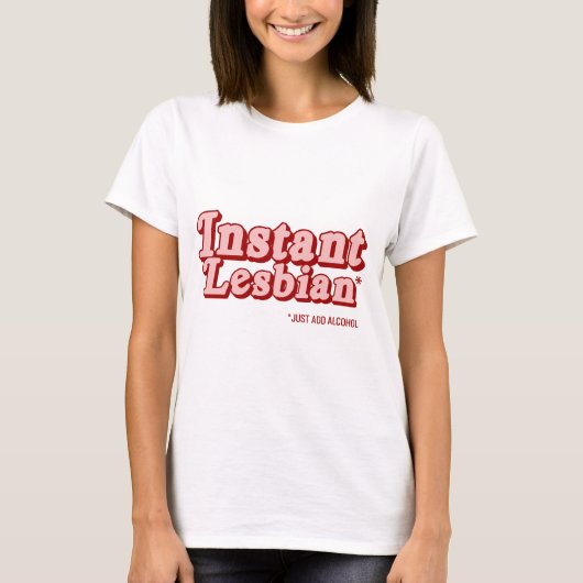 インスタント レズビアン Tシャツ (正面)