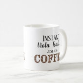 インスタントViola先生Just Add Coffee Music コーヒーマグカップ (正面右)