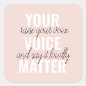 インスピレーションあなたの音声問題モチベーション引用文 スクエアシール (正面)