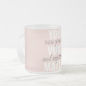 インスピレーションあなたの音声問題モチベーション引用文 フロストグラスマグカップ (正面左)