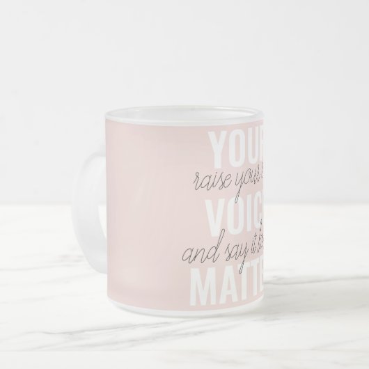 インスピレーションあなたの音声問題モチベーション引用文 フロストグラスマグカップ (正面左)