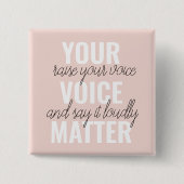 インスピレーションあなたの音声問題モチベーション引用文 缶バッジ (正面)