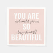 インスピレーションあなたはとても美しい前向き引用文 スタンダードカクテルナプキン (正面)