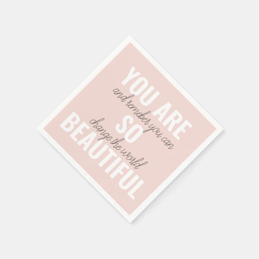 インスピレーションあなたはとても美しい前向き引用文 スタンダードカクテルナプキン (角)