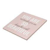 インスピレーションあなたはとても美しい前向き引用文 タイル (側面)