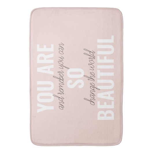 インスピレーションあなたはとても美しい前向き引用文 バスマット (正面縦)