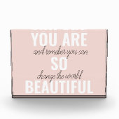 インスピレーションあなたはとても美しい前向き引用文 フォトブロック (正面)